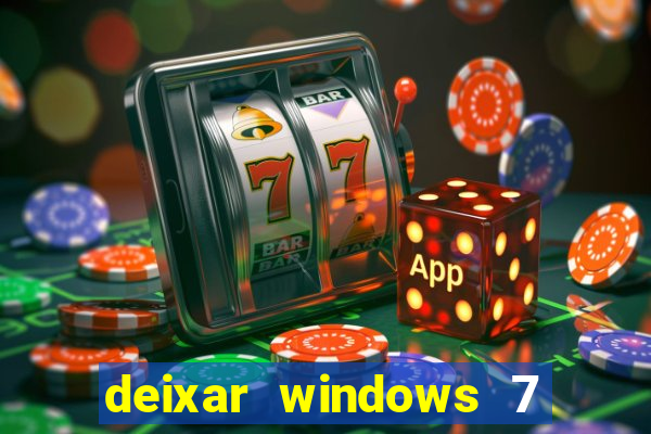 deixar windows 7 mais rapido