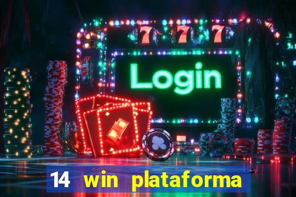 14 win plataforma de jogos