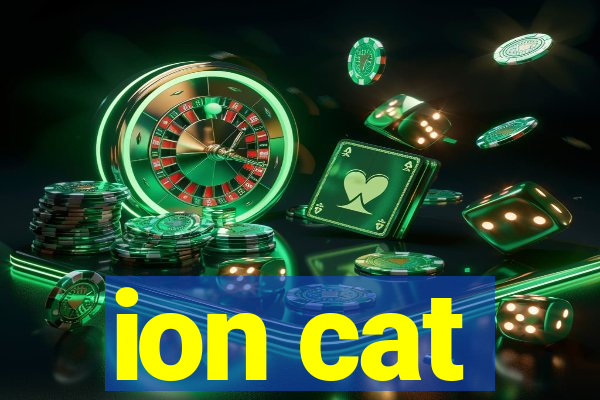ion cat