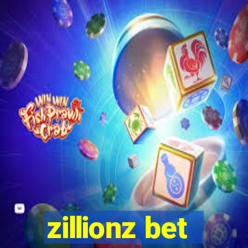 zillionz bet
