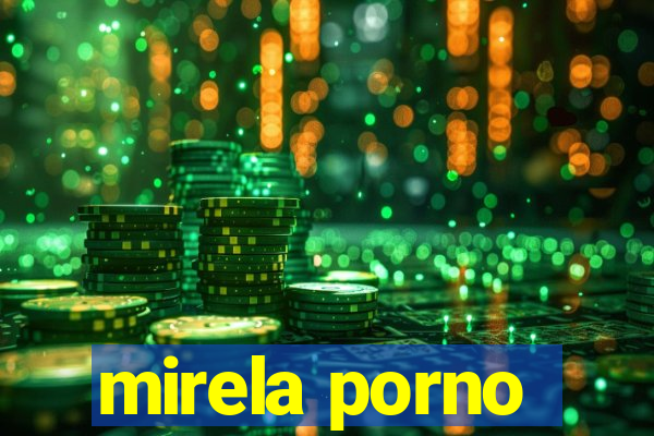 mirela porno