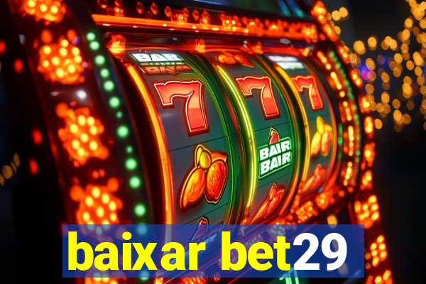 baixar bet29