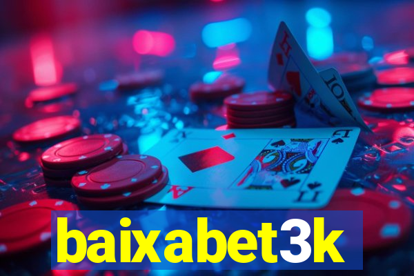 baixabet3k