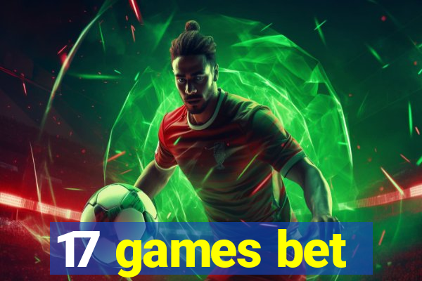 17 games bet