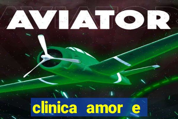 clinica amor e saude pirituba