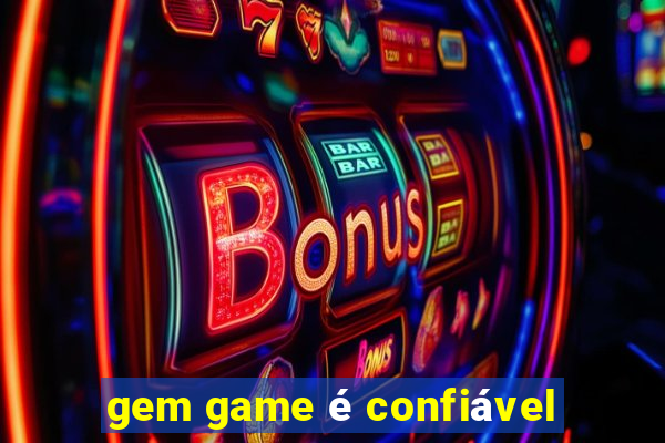 gem game é confiável