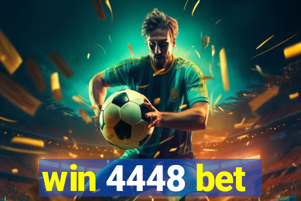 win 4448 bet