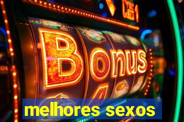 melhores sexos