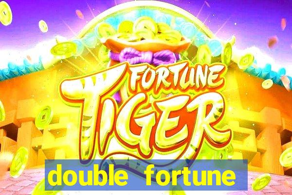 double fortune minutos pagantes