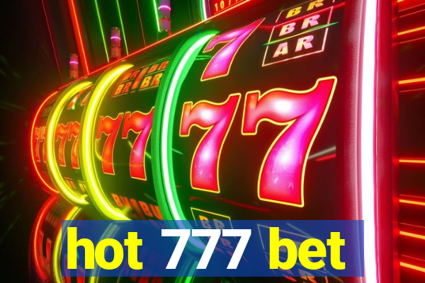 hot 777 bet