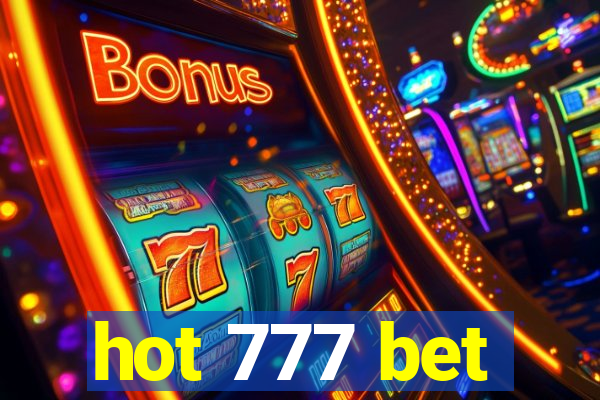 hot 777 bet
