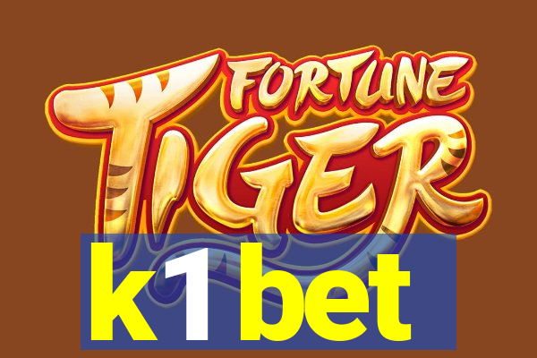k1 bet