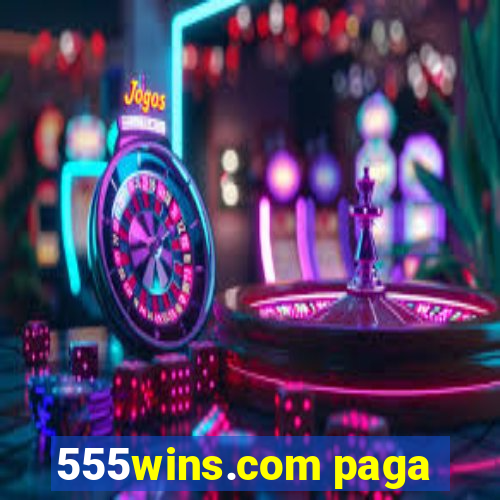 555wins.com paga