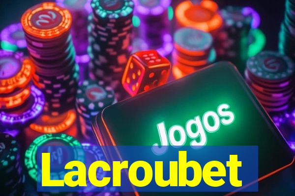 Lacroubet