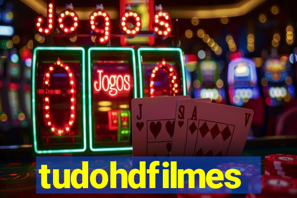tudohdfilmes