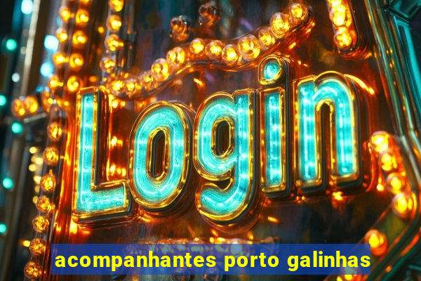 acompanhantes porto galinhas