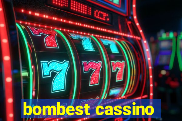bombest cassino