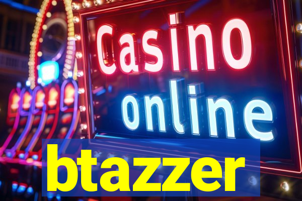 btazzer
