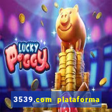 3539.com plataforma de jogos