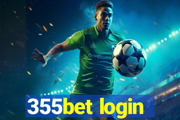 355bet login