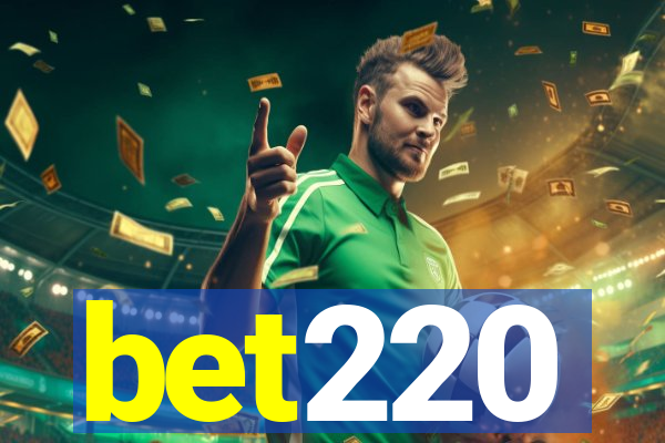 bet220