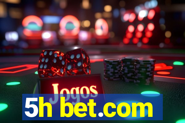 5h bet.com