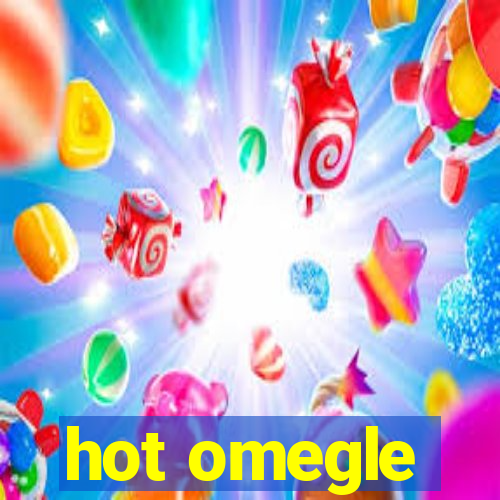 hot omegle