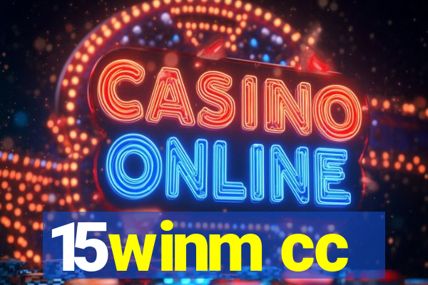 15winm cc