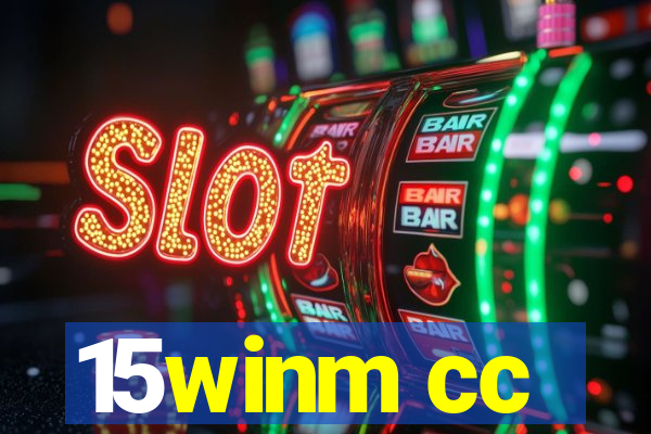 15winm cc