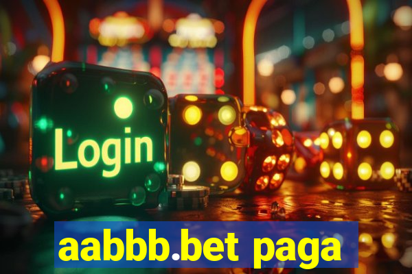 aabbb.bet paga