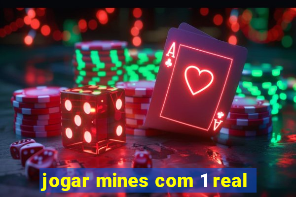 jogar mines com 1 real