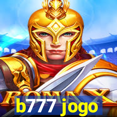 b777 jogo