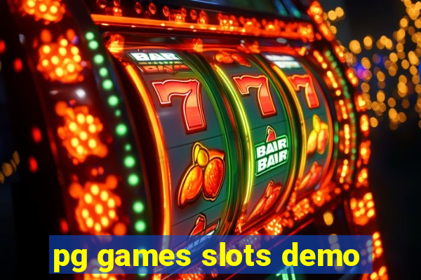 pg games slots demo