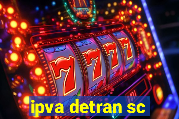 ipva detran sc