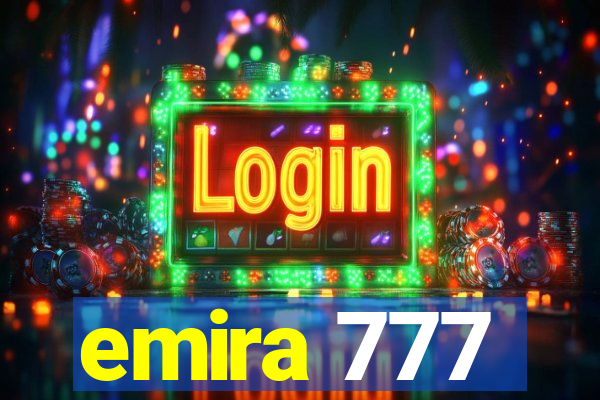 emira 777