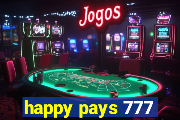 happy pays 777