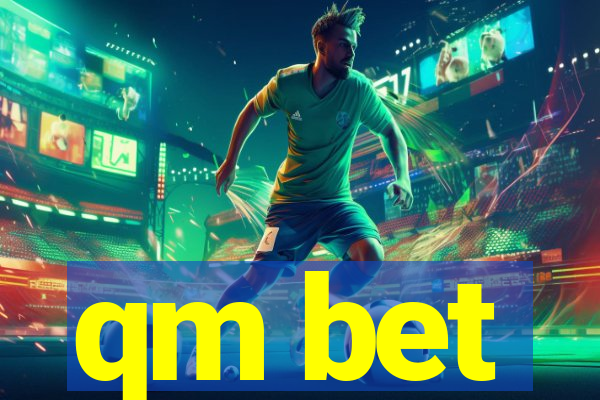 qm bet