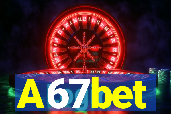 A67bet
