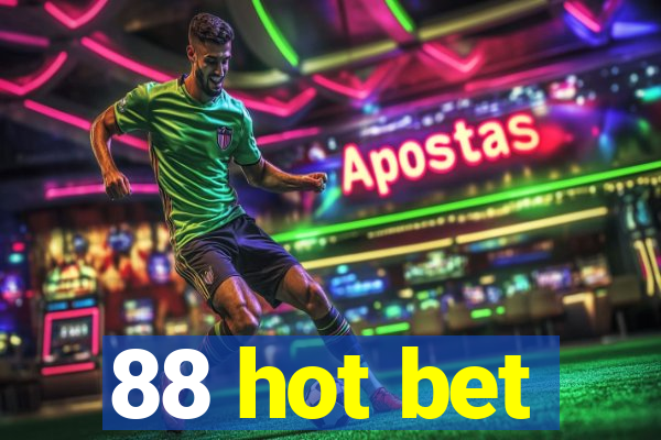88 hot bet