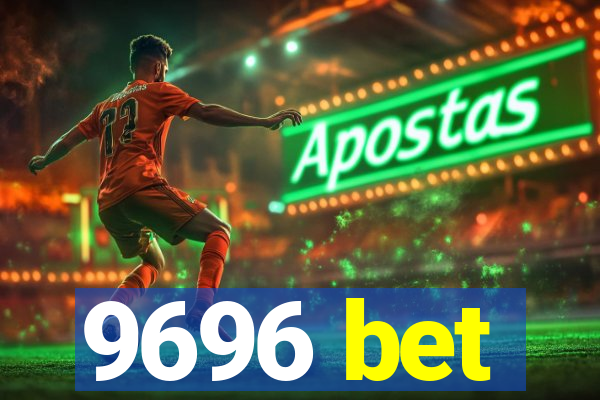 9696 bet