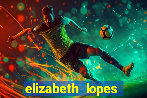 elizabeth lopes sanches nua