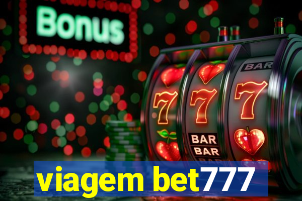 viagem bet777