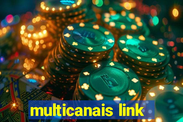 multicanais link