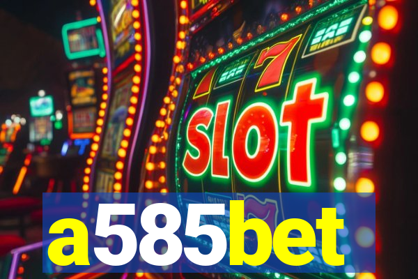 a585bet