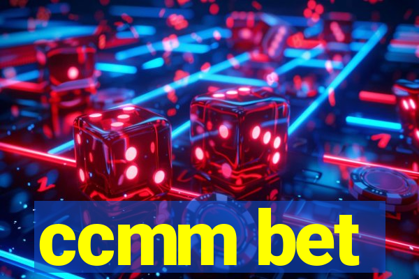 ccmm bet