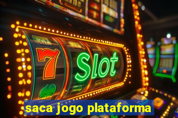 saca jogo plataforma