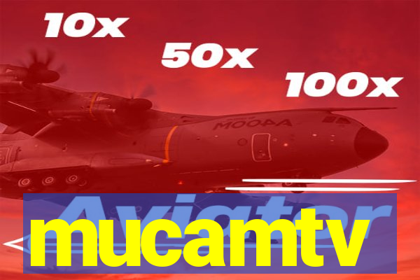 mucamtv
