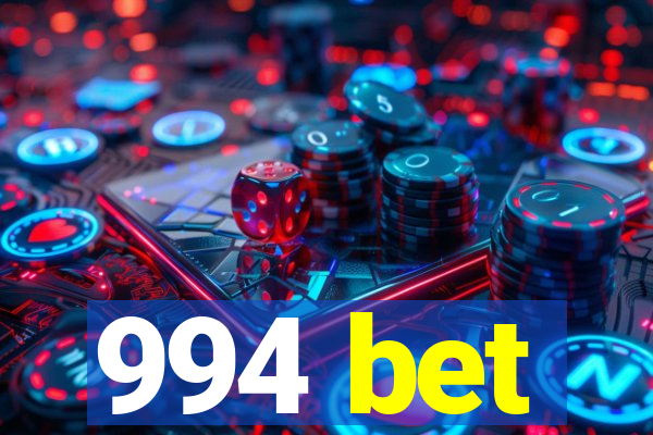 994 bet