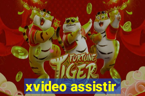 xvideo assistir