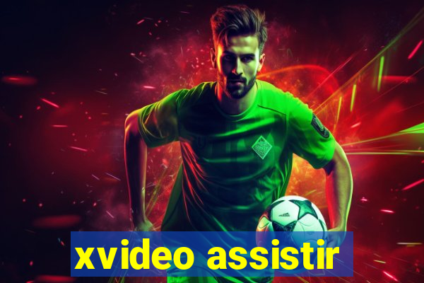 xvideo assistir